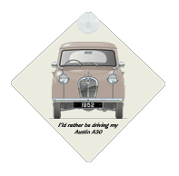 Austin A30 4 door saloon 1952 version Car Window Hanging Sign